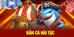 Bí Kíp Bắn Cá Hải Tặc Alo88 – Tăng Kỹ Năng, Nhận Thưởng Lớn