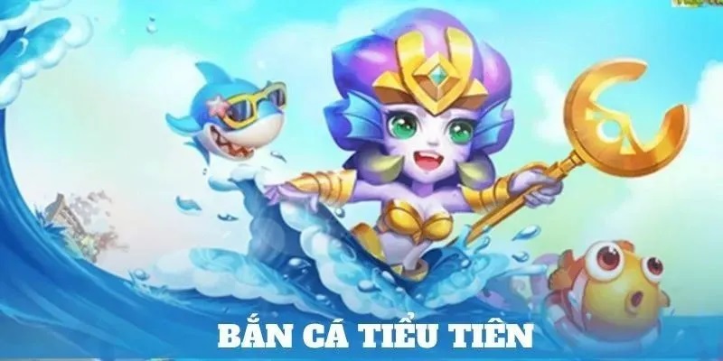 Bắn Cá Tiểu Tiên Alo88 - Trải Nghiệm Săn Cá Độc Đáo