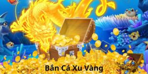 bắn cá xu vàng